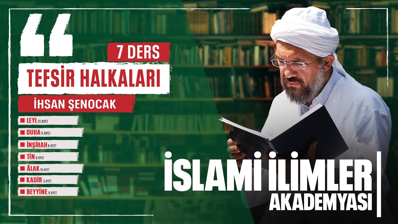 Tefsir 98/1 - Beyyine Sûresi (1-8) - İhsan Şenocak