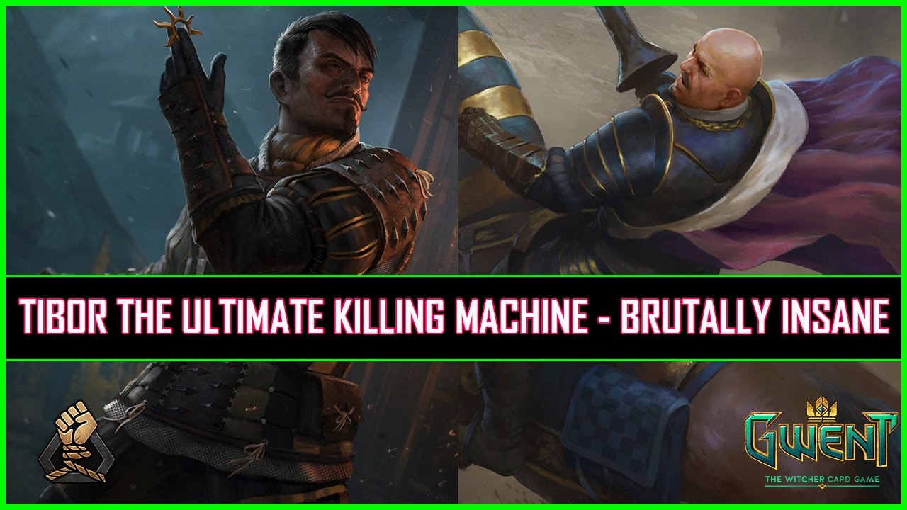 Gwent | Tibor The Ultimate Killing Machine - This Deck Is Brutally Insane!