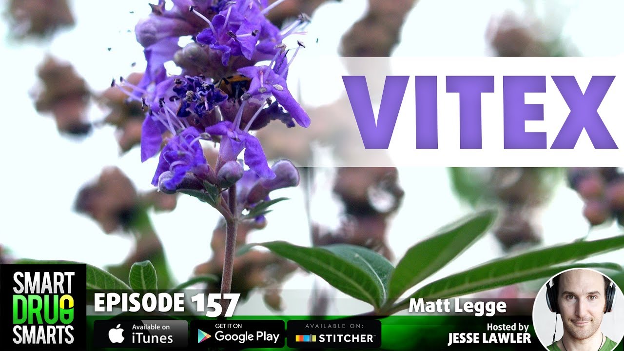 Episode 157 - Vitex and the Dopamine System with Matthew Legge