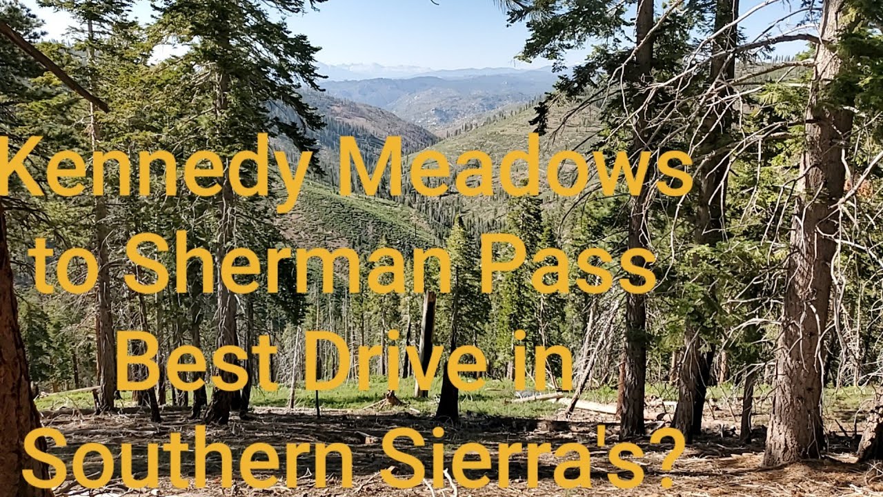 Sequoia National Forest Kennedy Meadows to Sherman Pass Sierra Nevada Mountains