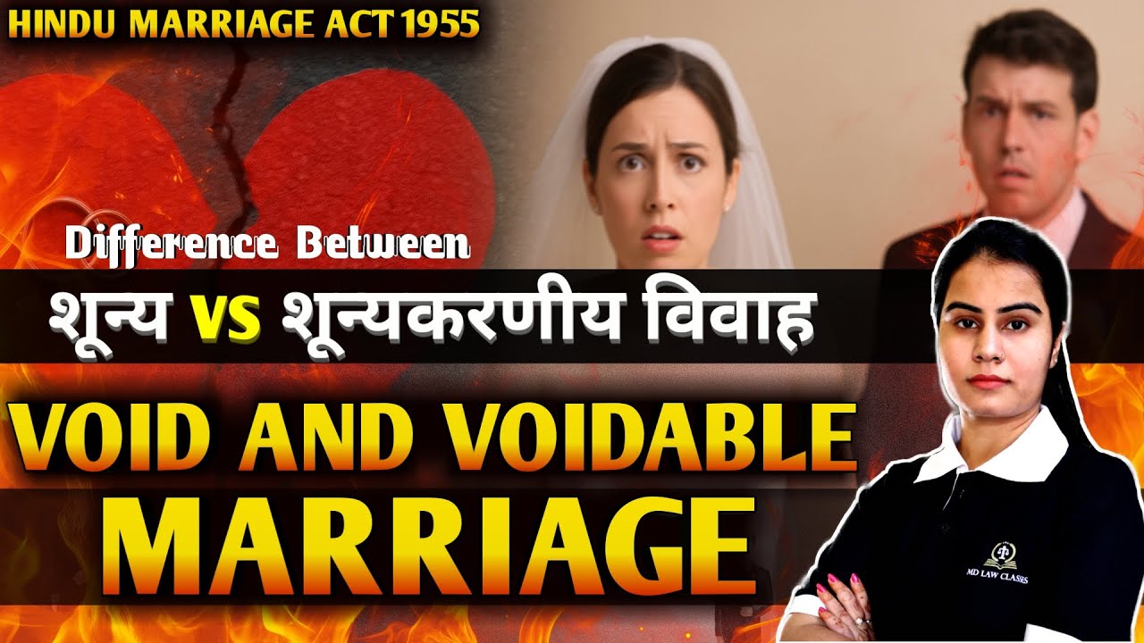 Void and Voidable Marriage in Hindu Law | MD Law Classes
