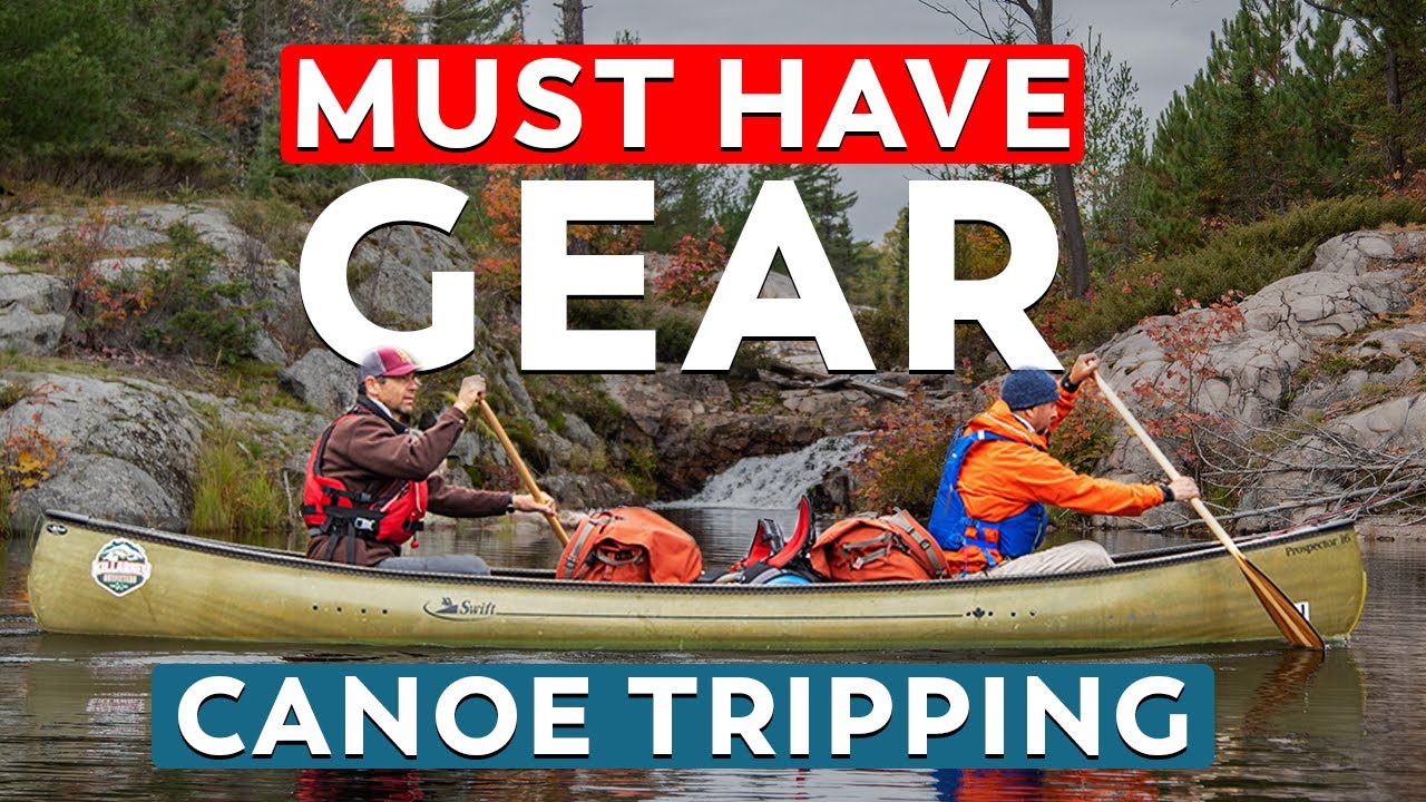 Canoe Tripping Gear I Never Leave at Home