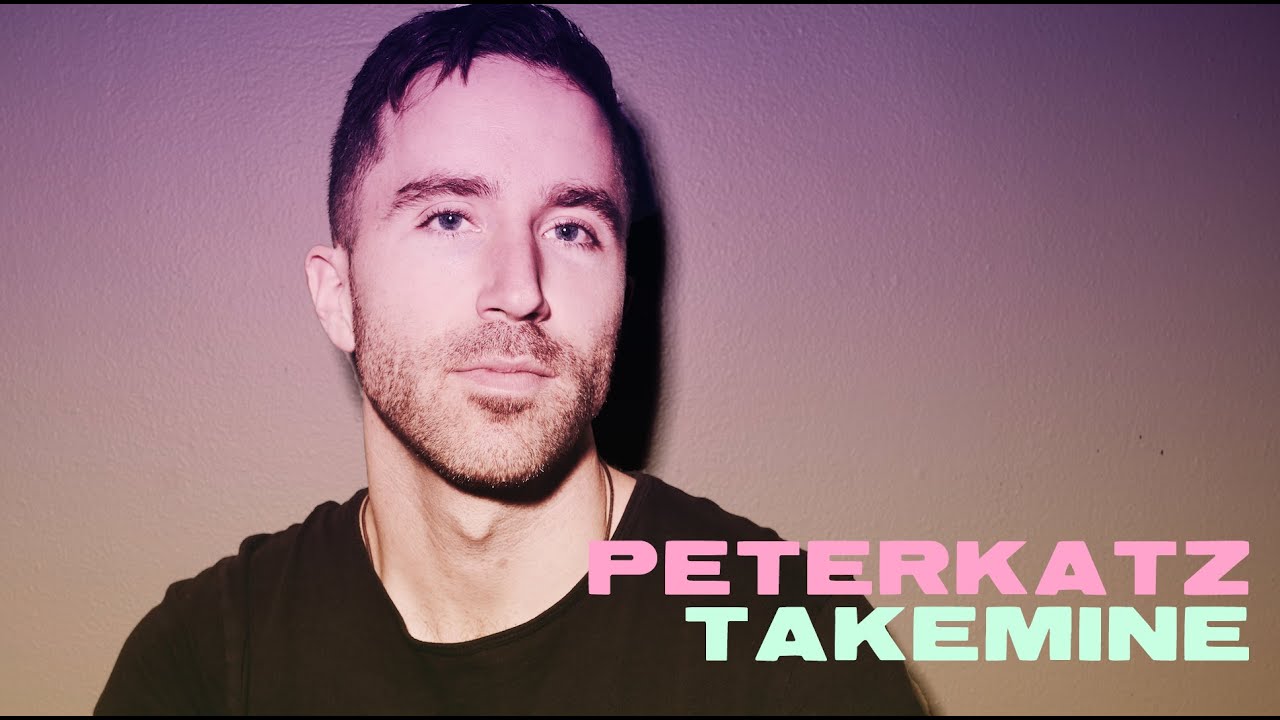 Peter Katz - Take Mine (Official Audio)
