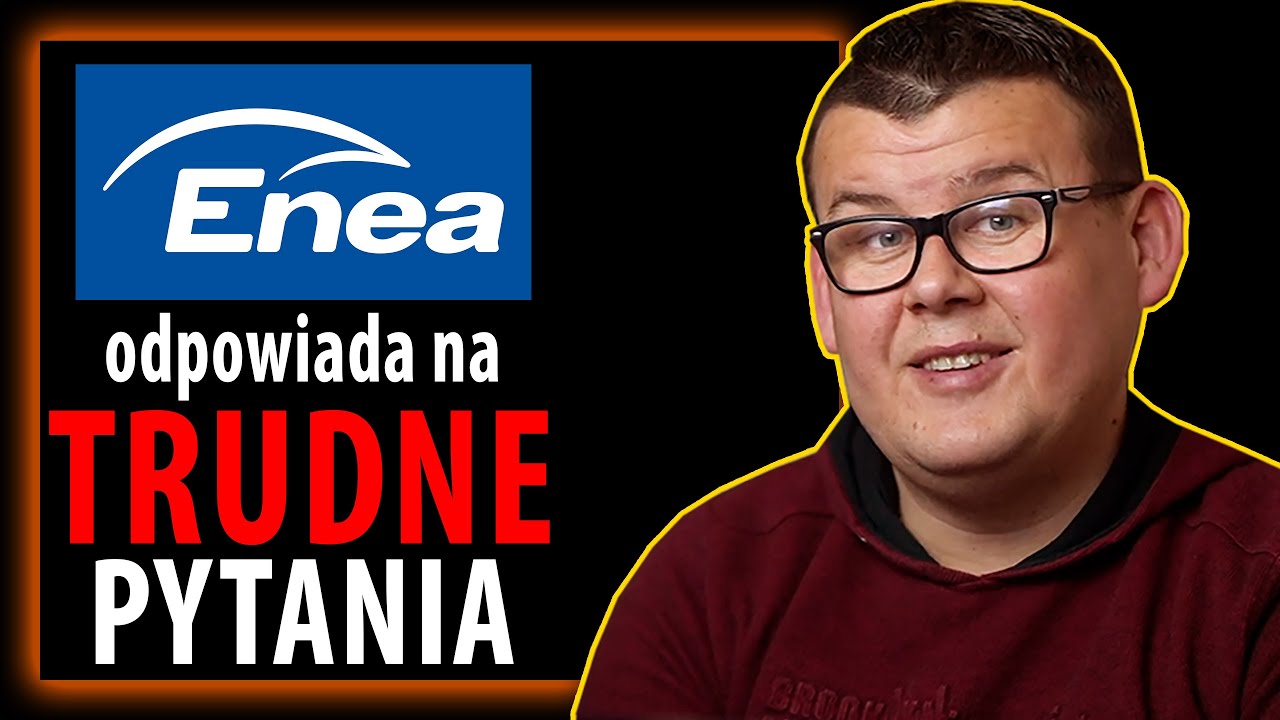 To nie jest normalne... Enea odpowiada na trudne pytania !!!