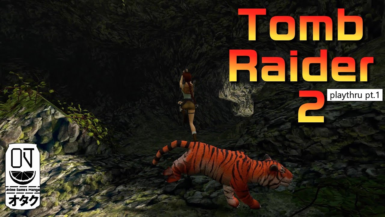 Tomb Raider 2 pt.1