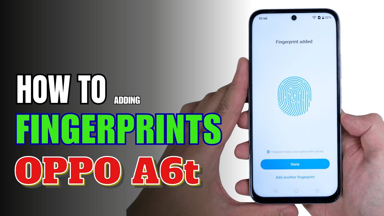 How to enable Fingerprints on Oppo A6t