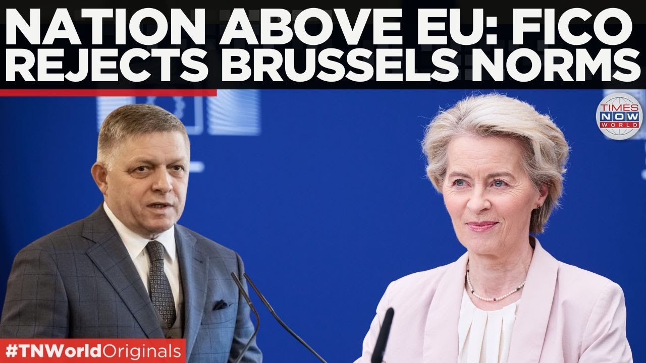 Watch: 'There Is Only Man And Woman', Fico’s Explosive Speech Stuns Brussels | Times Now World