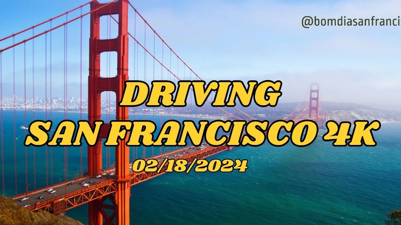 Driving San Francisco 02/18/2024. Dirigindo em San Francisco.