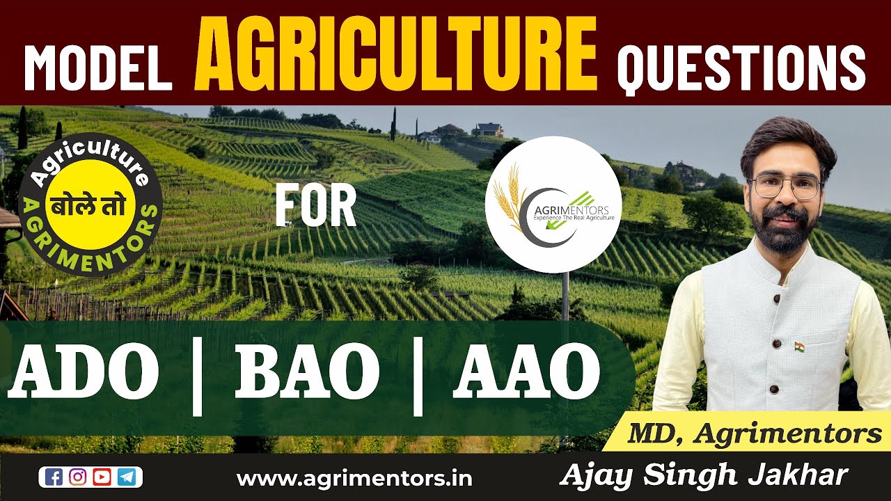 Model Agriculture Questions Specially for Punjab ADO, BAO and AAO