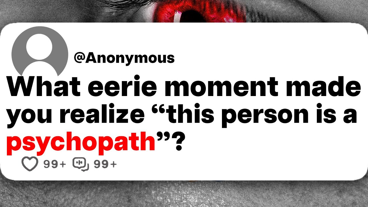 What eerie moment made you realize 