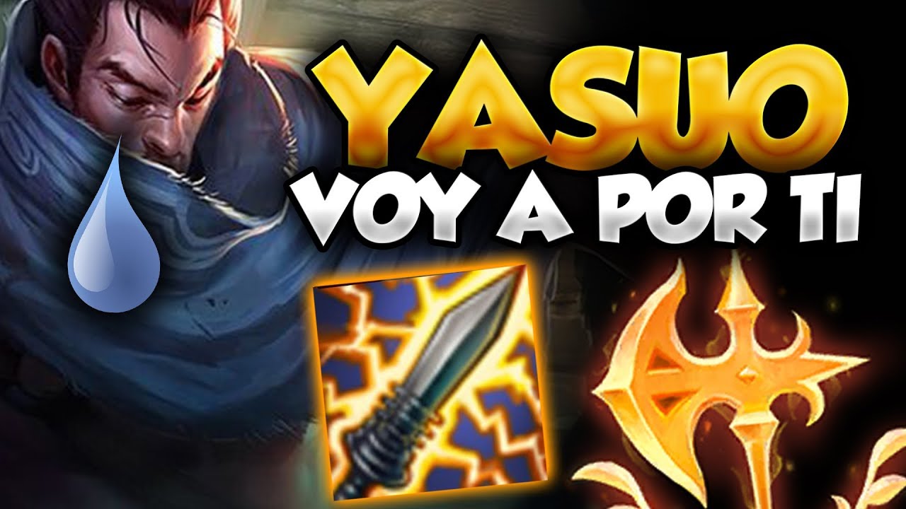 MISIÓN: MATAR A YASUO. MUCHAS VECES.😈