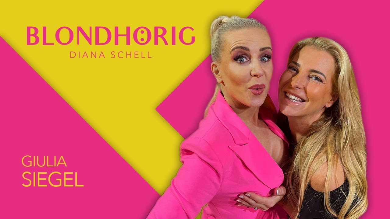 BLONDHÖRIG | Mit Giulia Siegel