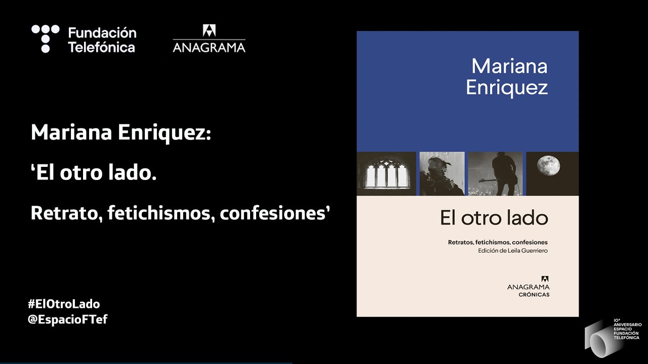Mariana Enriquez: 'El otro lado. Retratos, fetichismos, confesiones'