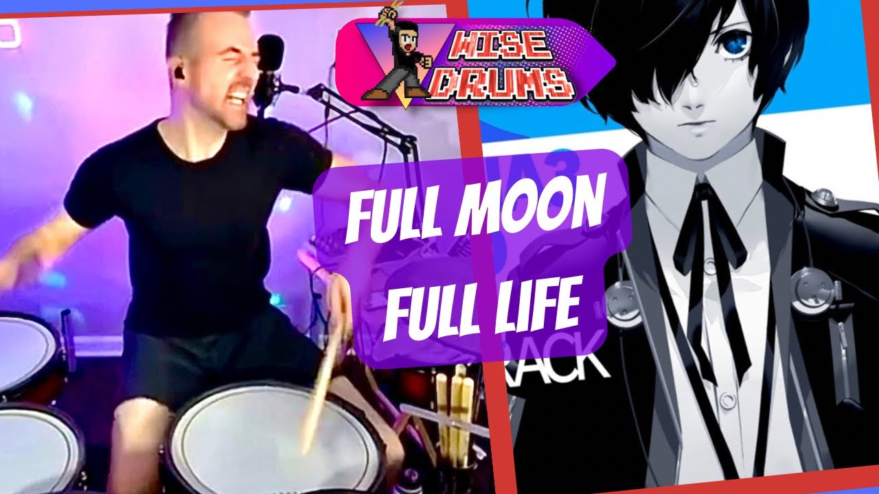 Persona 3: Reload - Full Moon Full Life - WiseDrums LIVE Highlight