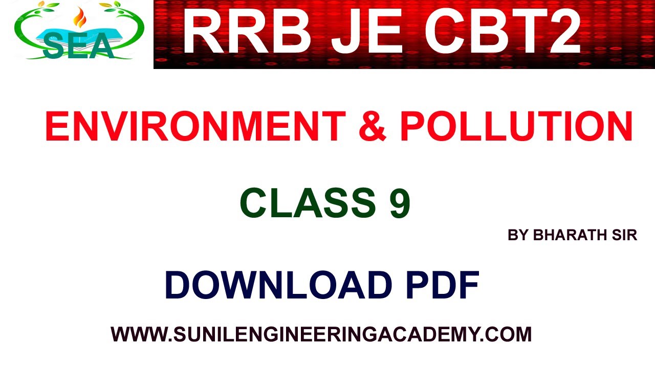 RRB JE CBT2 ENVIRONMENTAL CLASSES /ELECTRICAL/ELECTRONICS/CIVIL/MECHANICAL CLASSES 9