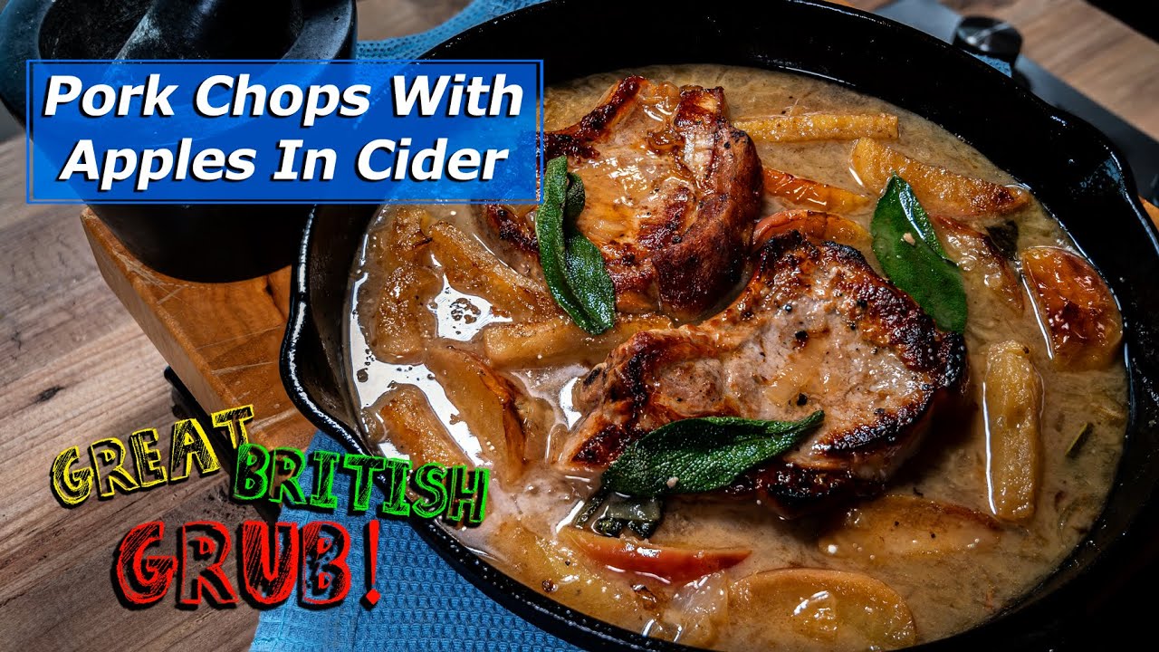 Pork Chops With Apples In Cider - Great British Grub