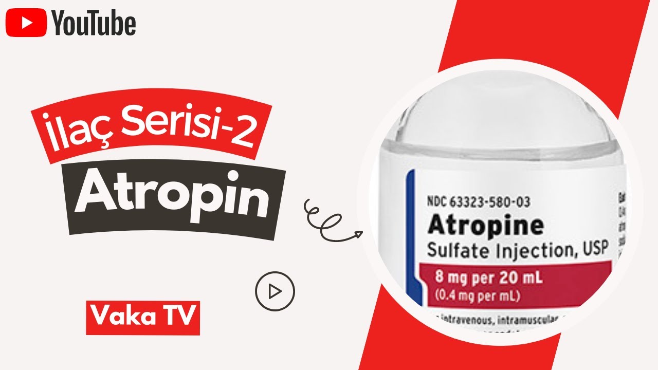 İlaç Serisi 2: Atropin