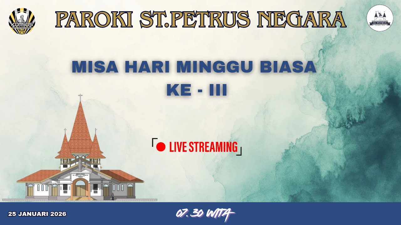 MISA HARI MINGGU BIASA KE - III /PKL 07.30 WITA