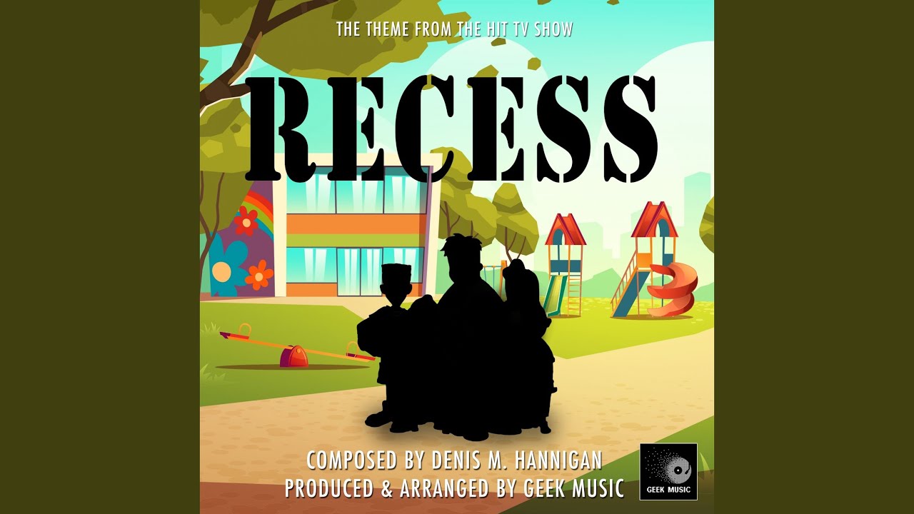 Recess Main Theme (From 