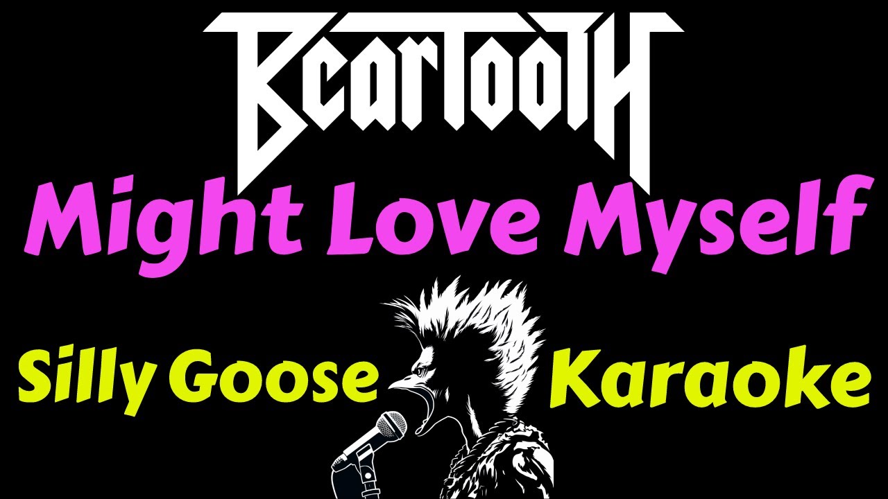 Beartooth - Might Love Myself (Karaoke) Lyrics Instrumental