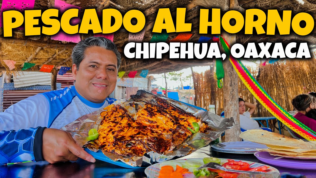 COMIENDO pura DELICIA de MARISCOS en CHIPEHUA, OAXACA | Pescado al Horno