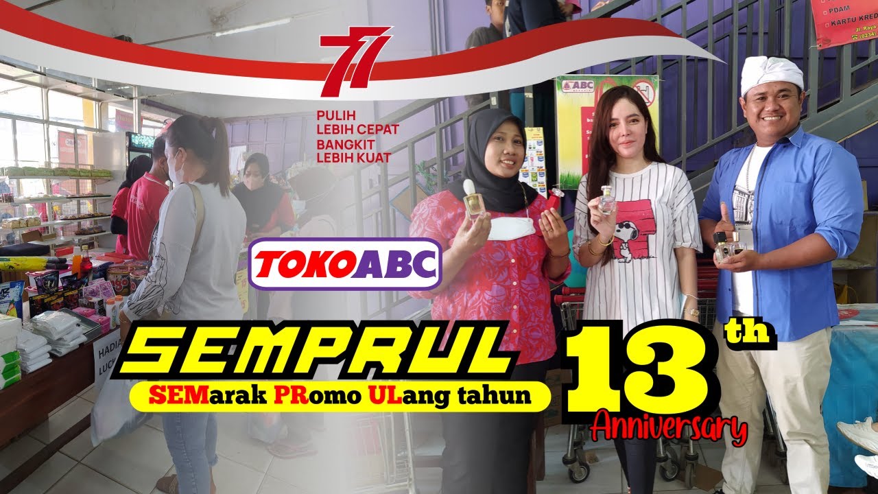 SUASANA TOKO ABC BANGKIR PROMO SEMPRUL 17-19 AGUSTUS 2022