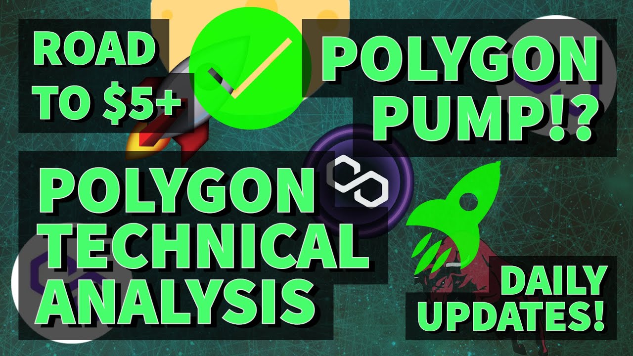 POLYGON PUMP!? | ROAD TO $5-10+ | POLYGON PRICE PREDICTION | MATIC TECHNICAL ANALYSIS