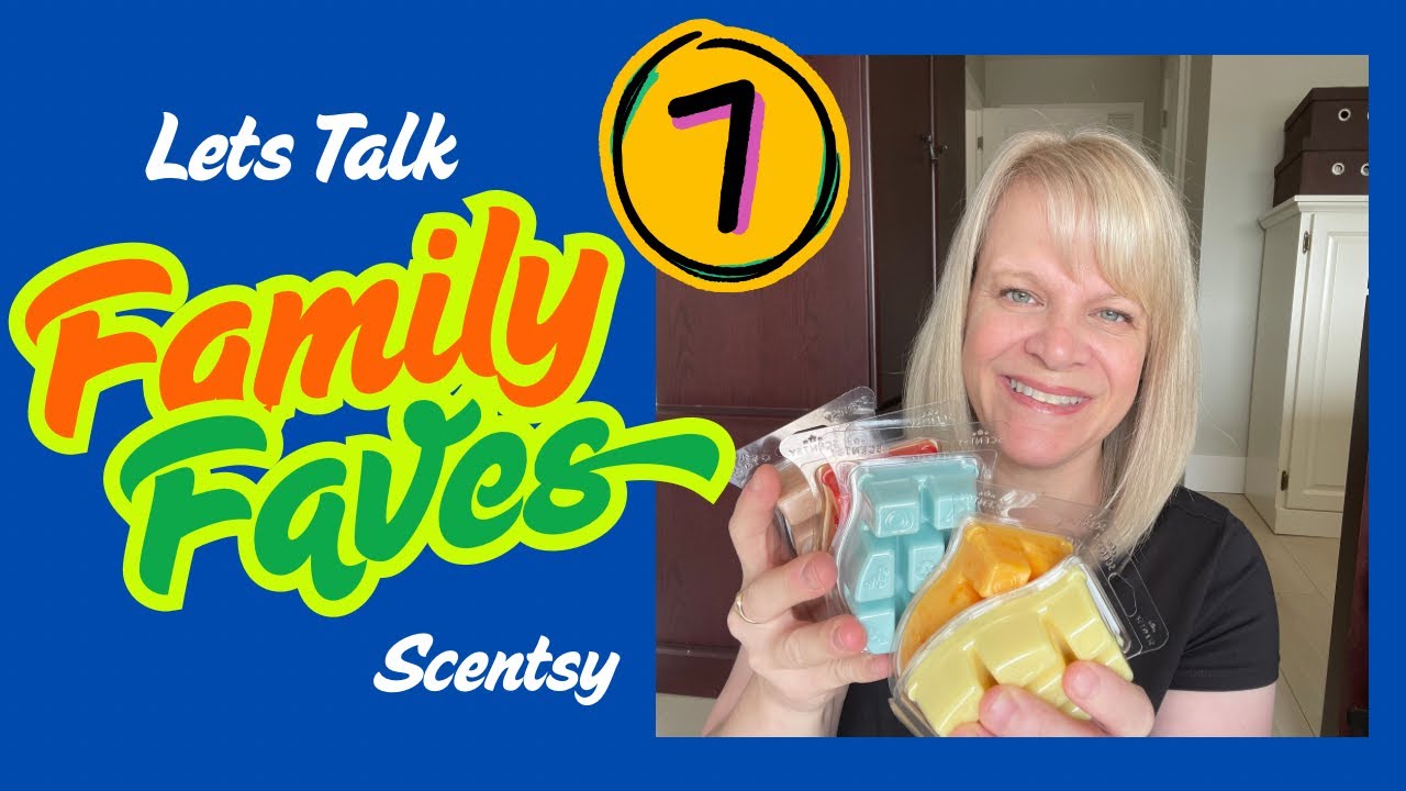 My Family’s Top 7 Scentsy Favourites! (Each)