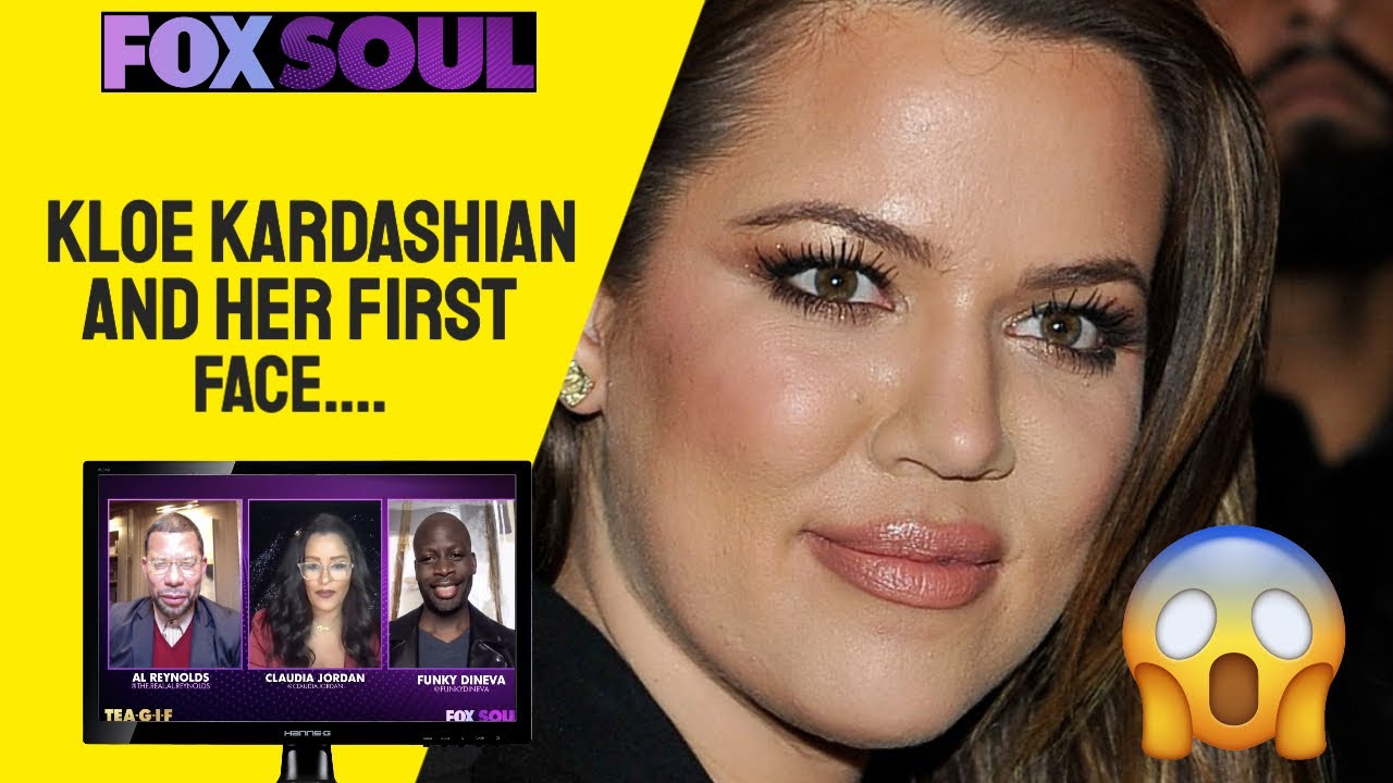 Fox Soul : TEA G-I-F, Kloe Kardashian's OJ Face...