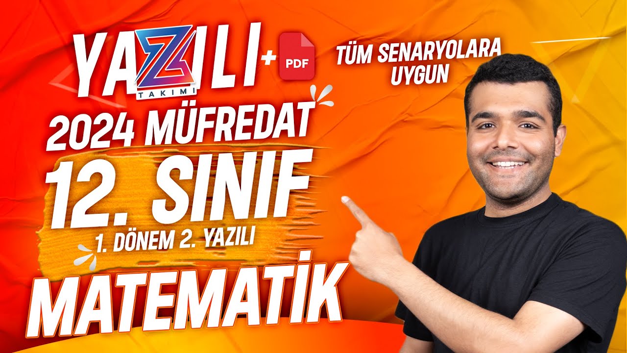 12.SINIF Matematik 1.DÖNEM 2.YAZILI Hazırlık | 2023-2024 Güncel Yazılı Formatı📂PDF