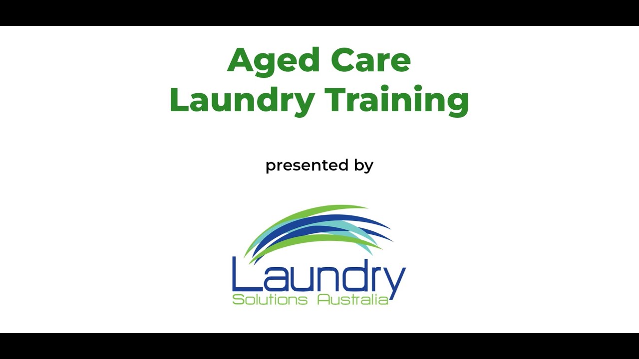 Aged Care Laundry Training