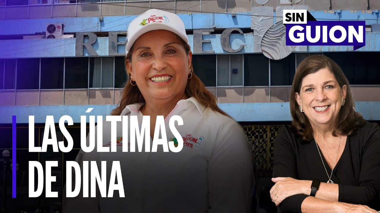 Las últimas de Dina Boluarte, y denuncias constitucionales | Sin Guion con Rosa María Palacios