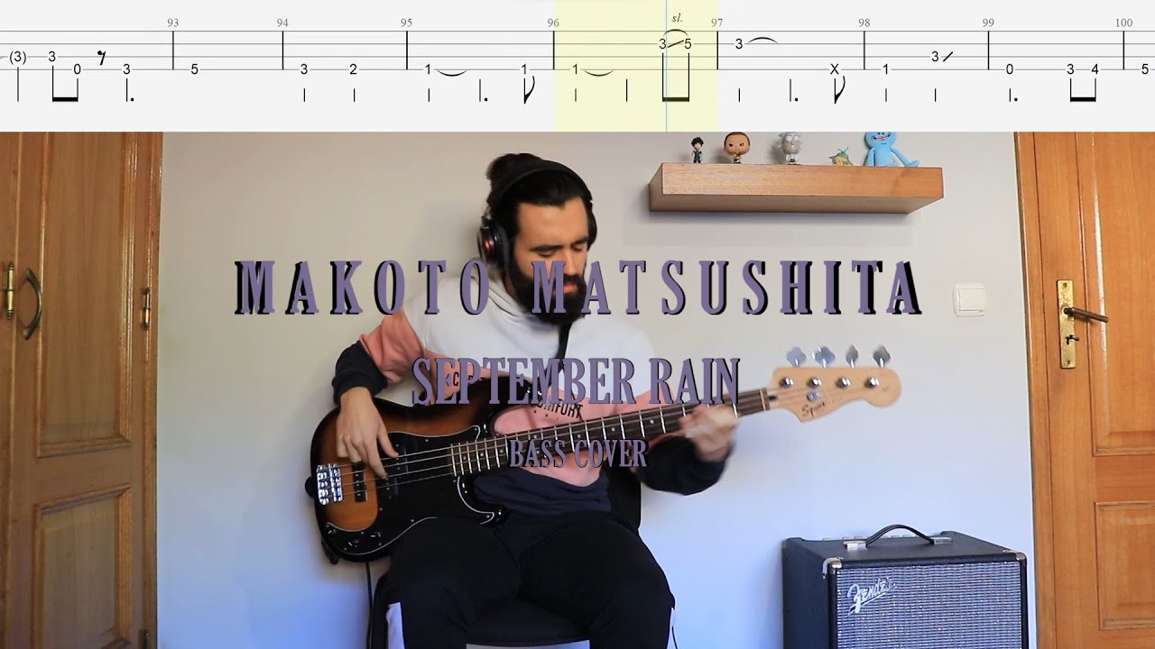 Makoto Matsushita ‎// September Rain  [Bass Cover + Tabs]