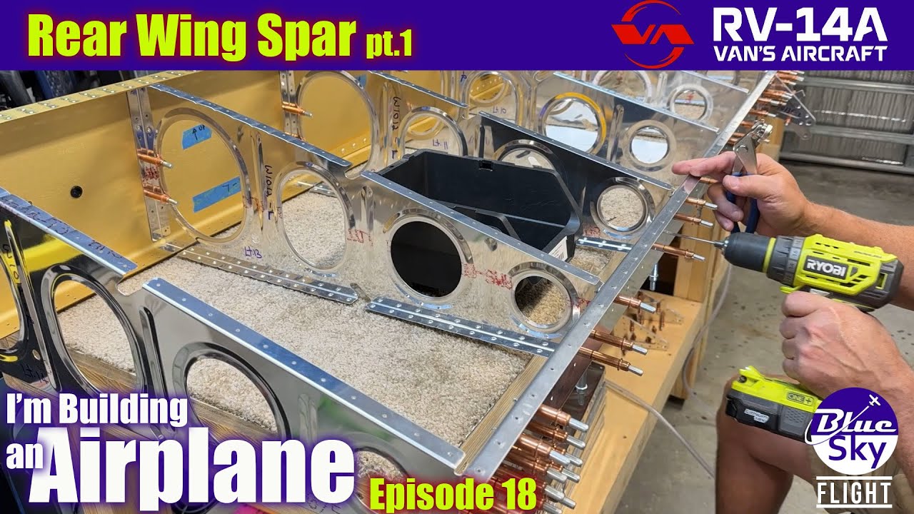 Rear Wing Spar pt 1   Building a Vans RV 14 Airplane - Ep18