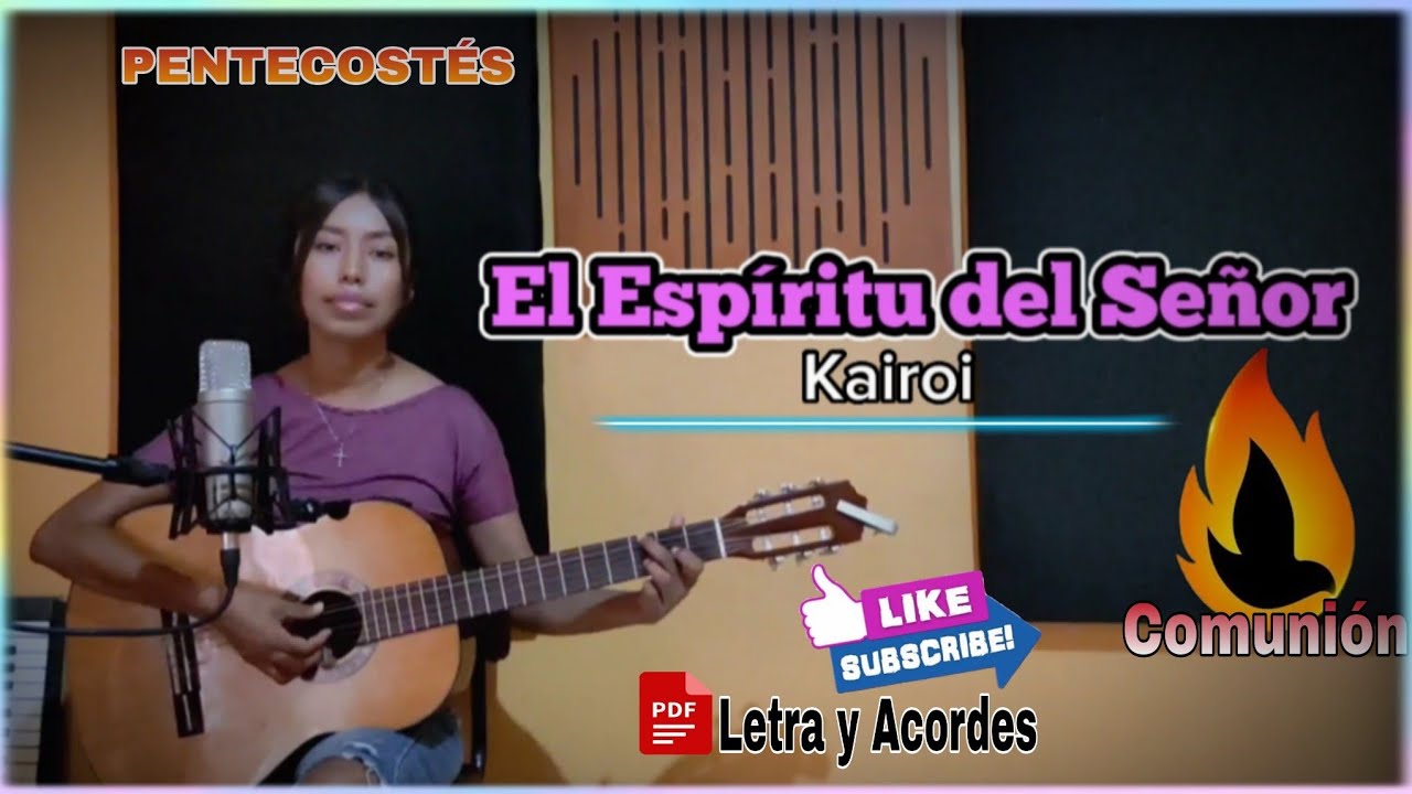 El espíritu del Señor - Domingo de Pentecostés (Letra y Acordes PDF)
