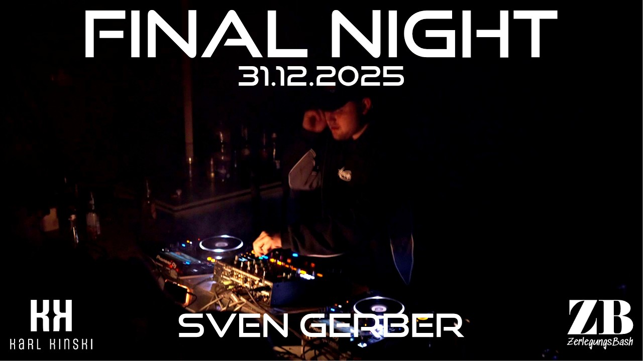 SVEN GERBER - FINAL NIGHT @KARL KINSKI - 31.12.2025
