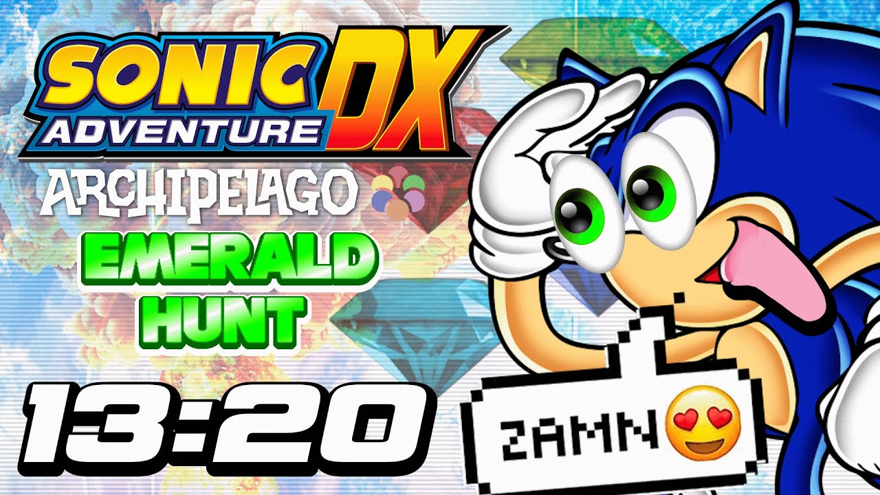 Sonic Adventure: DX Archipelago (Emerald Hunt, 1P, Expert) in: 13:20  [WR]