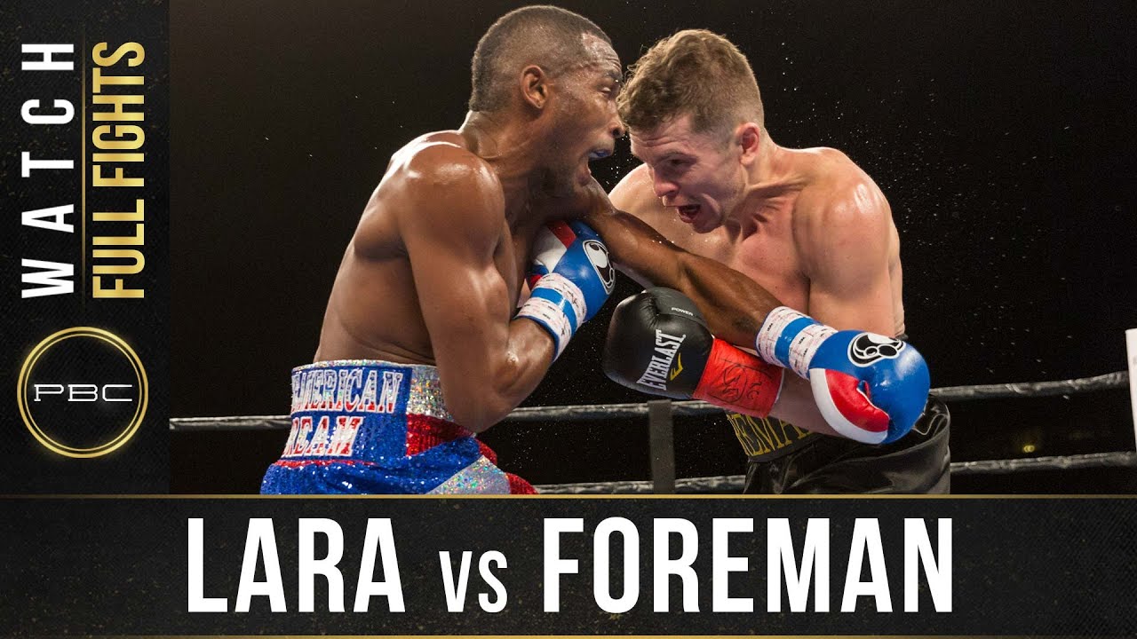 Lara vs Foreman FULL FIGHT: January 13, 2017 - PBC on Spike