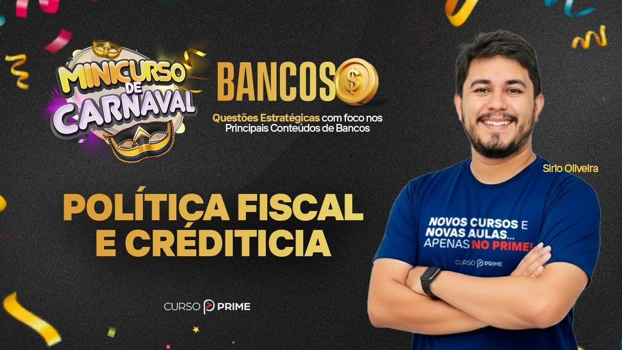 MINI CURSO DE CARNAVAL | CARREIRAS BANCÁRIAS | CONHECIMENTOS  BANCÁRIOS | SIRLO OLIVEIRA