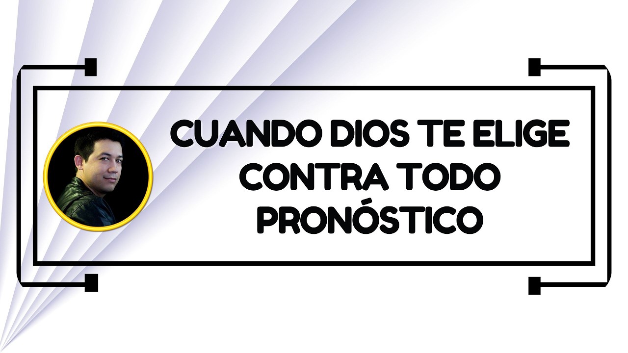 Cuando Dios te elige contra todo pronóstico | Viernes 13 de Marzo de 2026
