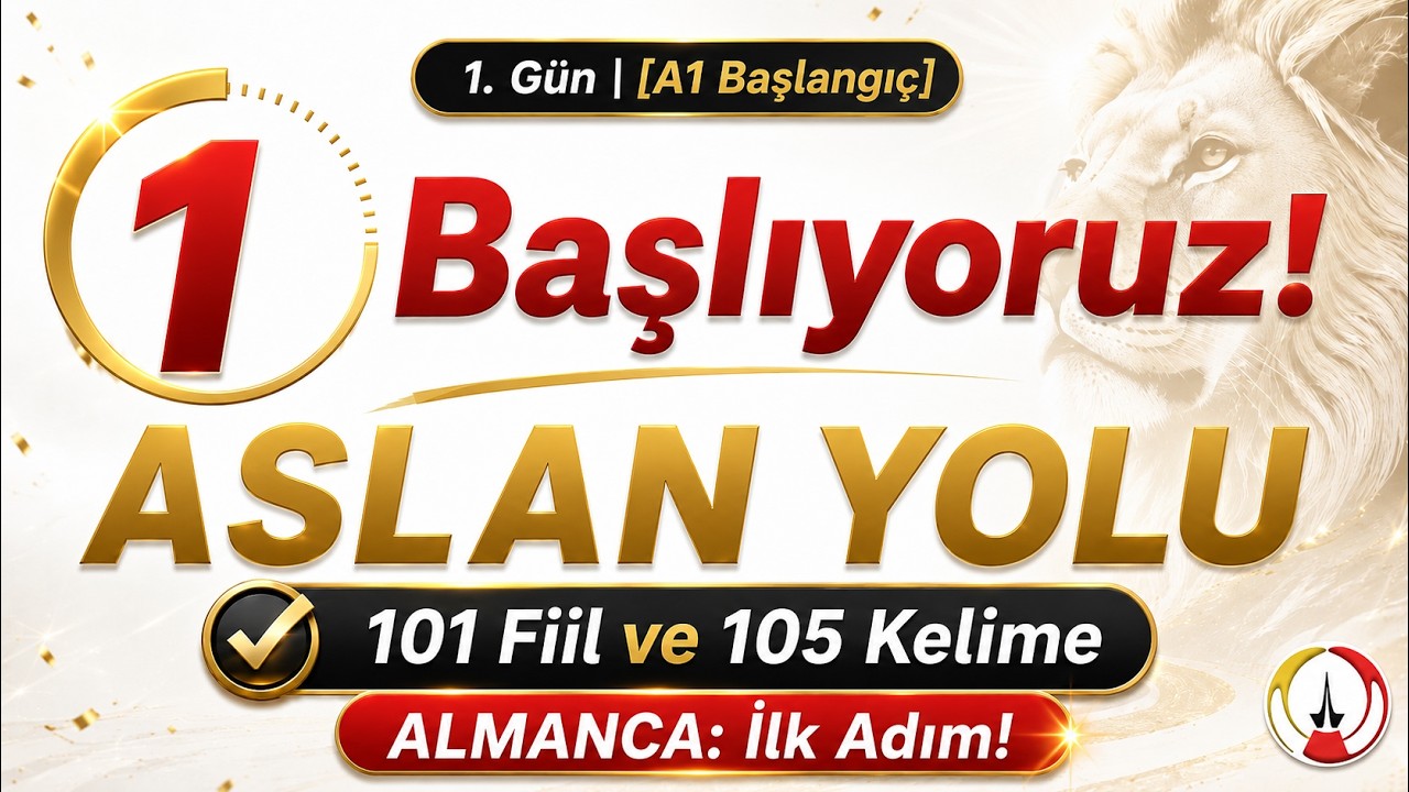 Temelden Almanca Öğren: Başlangıç Seviyesi 101 Fiil Ve 105 Kelime I 1. Gün / 25  (A1)