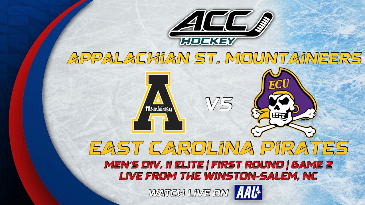 APPALACHIAN ST. MOUNTAINEERS VS. EAST CAROLINA PIRATES | ACC HOCKEY MEN'S DIV. II ELITE - GAME 2