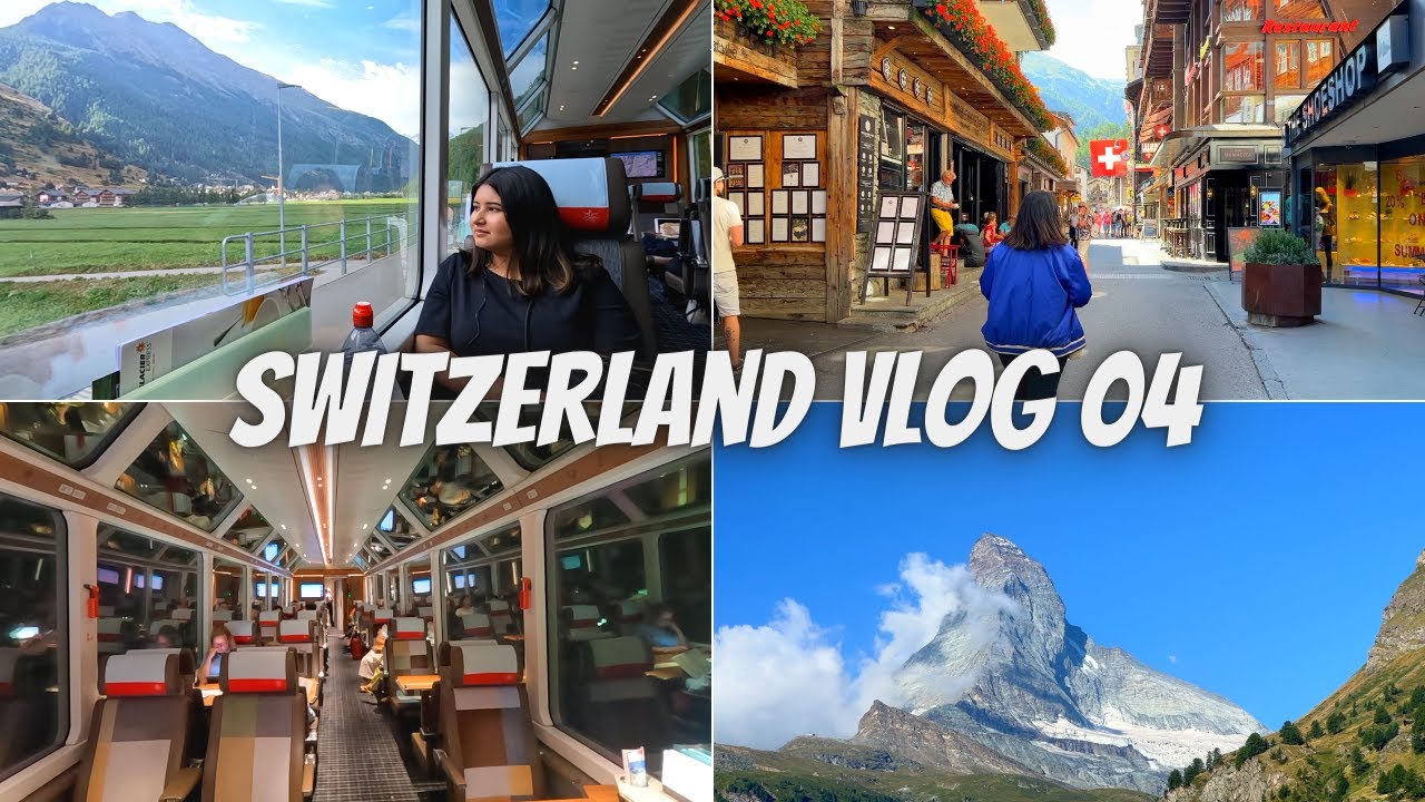 SWITZERLAND vlog 04 | Zermatt & Glacier Express