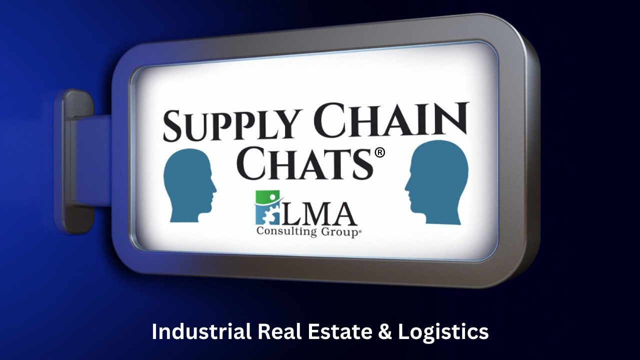 Supply Chain Chats with Lisa Anderson: Industrial Real Estate & Logistics