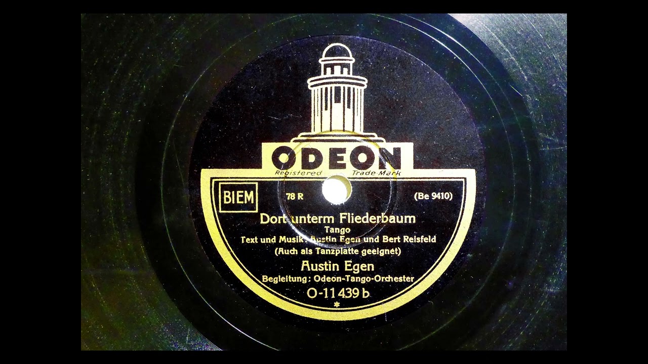 Austin Egen: Dort unterm Fliederbaum (ODEON) 1931