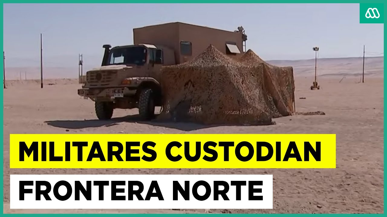 Tensi&oacute;n en frontera Chile - Per&uacute;: Militares custodian el sector