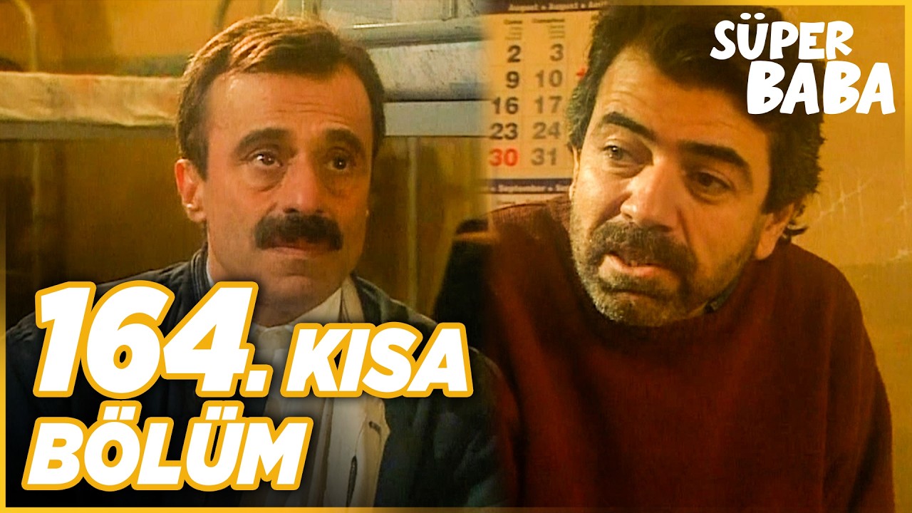 Süper Baba 164. Kısa Bölüm