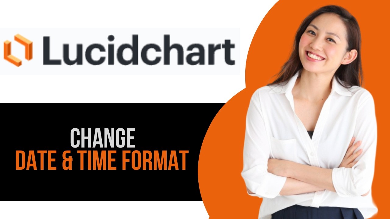 How to Change Date & Time Format on Lucidchart