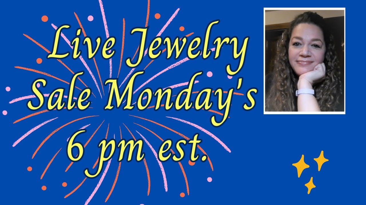 Live Jewelry Sale 6pm est.  2/16/26