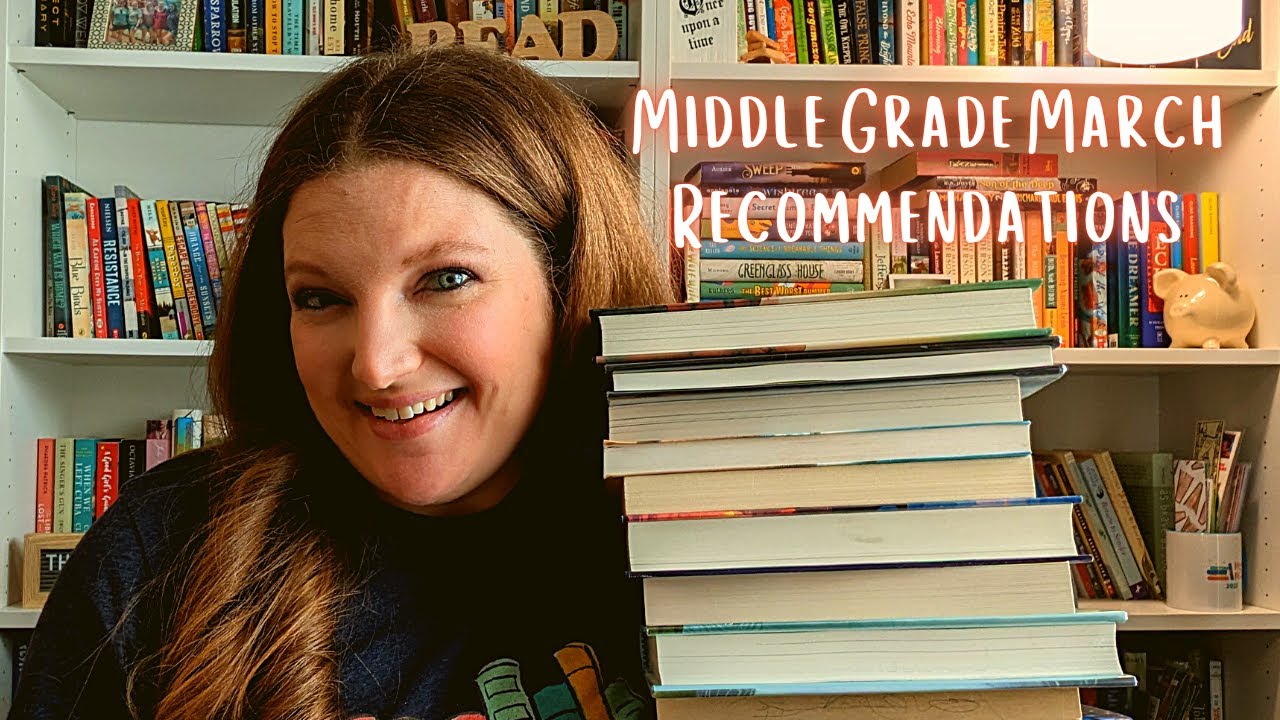 Middle Grade March Recommendations